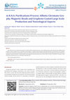 Research paper thumbnail of m R.N.A. Purifications Process: Affinity Chromato-Graphy, Magnetic Beads and Graphene Coated Large Scale Production and Toxicological Aspects