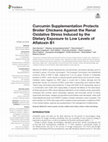 Research paper thumbnail of Curcumin Supplementation Protects Broiler Chickens Against the Renal Oxidative Stress Induced by the Dietary Exposure to Low Levels of Aflatoxin B1