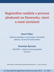 Research paper thumbnail of Regionálne rozdiely v procese plodnosti na Slovensku: staré a nové súvislosti