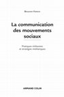 Research paper thumbnail of La communication des mouvements sociaux. Pratiques militantes et stratégies médiatiques