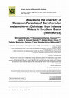 Research paper thumbnail of Assessing the Diversity of Metazoan Parasites of Sarotherodon melanotheron (Cichlidae) from Inlands Waters in Southern Benin (West Africa)