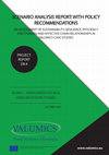 Research paper thumbnail of Scenario analysis report with policy recommendations: An assessment of sustainability, resilience, efficiency and fairness and effective chain relationships in VALUMICS case studies