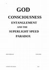 Research paper thumbnail of GOD ENTANGLEMENT AND THE SUPERLIGHTSPEED PARADOX