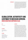 Research paper thumbnail of Globalization, authenticity and legitimacy in Mexican capoeira