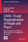 Research paper thumbnail of COVID-19 and Marginalisation of People and Places. Edited by Borna Fuerst-Bjeliš, Etienne Nel and Stanko Pelc