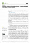 Research paper thumbnail of Predicting Maturity of Coconut Fruit from Acoustic Signal with Applications of Deep Learning