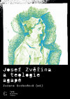 Research paper thumbnail of Josef Zvěřina a teologie agapé