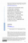 Research paper thumbnail of Carne de patriarcado. Consumo animal-femenino en tres distopías feministas recientes: "Cadáver exquisito" de Agustina Bazterrica, "Nación Vacuna" de Fernanda García Lao y "Sirènes" de Laura Pugno