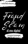 Research paper thumbnail of Fraud dan Scam di Era Digital: Konsep dan Perkembangan