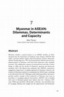 Research paper thumbnail of Myanmar in ASEAN: Dilemmas, Determinants and Capacity