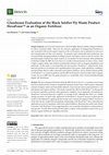 Research paper thumbnail of Glasshouse Evaluation of the Black Soldier Fly Waste Product HexaFrass™ as an Organic Fertilizer