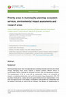 Research paper thumbnail of Priority areas in municipality planning: ecosystem services, environmental impact assessments and research areas