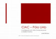 Research paper thumbnail of CIAC - Pólo UAb : investigação em arte computacional e média criativa