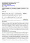 Research paper thumbnail of Environmental Rights are a Human Right to a Healthy Environment: A Brief Review