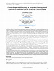 Research paper thumbnail of Gender Equity and Diversity in Academia: Intersectional Analysis of Academic Staff in Israel via Process Mining