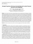 Research paper thumbnail of Strength Properties of Pervious Concrete Made with Locally Produced Recycled Coarse Aggregate