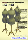 Research paper thumbnail of Historical mannequins bust 40 waist 29