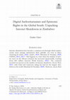 Research paper thumbnail of Digital Authoritarianism and Epistemic Rights in the Global South: Unpacking Internet Shutdowns in Zimbabwe