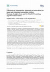 Research paper thumbnail of A Biological Adaptability Approach to Innovation for Small and Medium Enterprises (SMEs): Strategic Insights from and for Health-Promoting Agri-Food Innovation