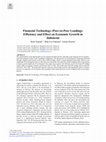 Research paper thumbnail of Financial Technology (Peer-to-Peer Lending): Efficiency and Effect on Economic Growth in Indonesia