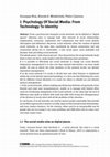 Research paper thumbnail of 1. Psychology Of Social Media: From Technology To Identity