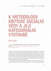 Research paper thumbnail of K metodologii kritické sociální vědy a její kategoriální výstavbě