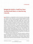 Research paper thumbnail of “Bringing the World to a Small Texas Town: Teaching World History to Rural and Underserved Populations"