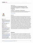 Research paper thumbnail of The influence of hydrodynamics and ecosystem engineers on eelgrass seed trapping