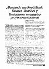 Research paper thumbnail of ¿Buscando una República?: Escasez filosófica y limitaciones en nuestro proyecto fundacional