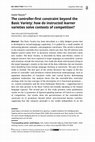 Research paper thumbnail of The controller-first constraint beyond the Basic Variety: how do instructed learner varieties solve contexts of competition