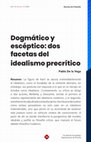 Research paper thumbnail of Dogmático y escéptico: dos facetas del idealismo precrítico