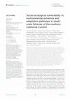 Research paper thumbnail of Social-ecological vulnerability to environmental extremes and adaptation pathways in small-scale fisheries of the southern California Current