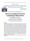 Research paper thumbnail of Device for Spoken Word and Captioning of Illustrations