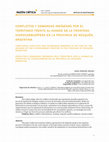 Research paper thumbnail of Conflictos y demandas indígenas por el territorio frente al avance de la frontera hidrocarburífera en la provincia de Neuquén, Argentina