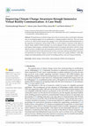 Research paper thumbnail of Improving Climate Change Awareness through Immersive Virtual Reality Communication: A Case Study