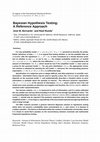 Research paper thumbnail of Bayesian Hypothesis Testing: A Reference Approach