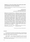 Research paper thumbnail of Dialética e a força da sutileza: Ruy Fausto para além do humanismo e do anti-humanismo