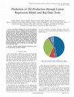 Research paper thumbnail of Prediction of Oil Production through Linear Regression Model and Big Data Tools