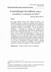 Research paper thumbnail of A reivindicação da violência: gênero, sexualidade e a constituição da vítima*