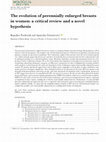 Research paper thumbnail of The evolution of perennially enlarged breasts in women: a critical review and a novel hypothesis