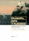 Research paper thumbnail of Filosofía, mito y fascismo : releyendo El Mito del Estado de Ernst Cassirer