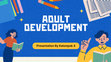 Research paper thumbnail of Adult Development