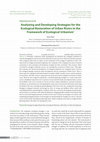 Research paper thumbnail of Analyzing and Developing Strategies for the Ecological Restoration of Urban Rivers in the Framework of Ecological Urbanism