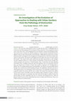 Research paper thumbnail of An Investigation of the Evolution of Approaches to Dealing with Urban Gardens from the Pathology of Destruction (Case Study: Tehran, 1979 - 2020)