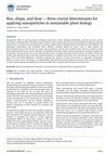 Research paper thumbnail of Size, shape, and dose — three crucial determinants for applying nanoparticles in sustainable plant biology