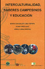 Research paper thumbnail of INTERCULTURALIDAD, SABERES CAMPESINOS Y EDUCACION