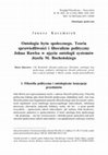 Research paper thumbnail of Ontologia bytu społecznego. Teoria sprawiedliwości i liberalizm polityczny Johna Rawlsa w ujęciu ontologii systemów Józefa M. Bocheńskiego