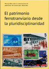 Research paper thumbnail of Atlas de las Vías Verdes de la Comunitat Valenciana, investigación y transferencia del patrimonio ferroviario