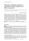 Research paper thumbnail of Educação, cidadania regressiva e movimentos sociais regressivos: o MBL em questão (Education, regressive citizenship and regressive social movements: the MBL in question)