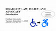 Research paper thumbnail of (3) POSC 3322 Disability Law, Policy, and Advocacy 09.13.22 (1) Introduction